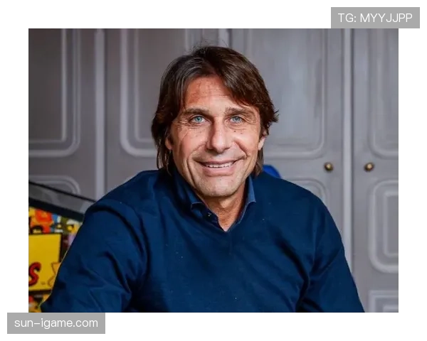 孔蒂执教新魅力：战术灵活与球员激励双管齐下引关注